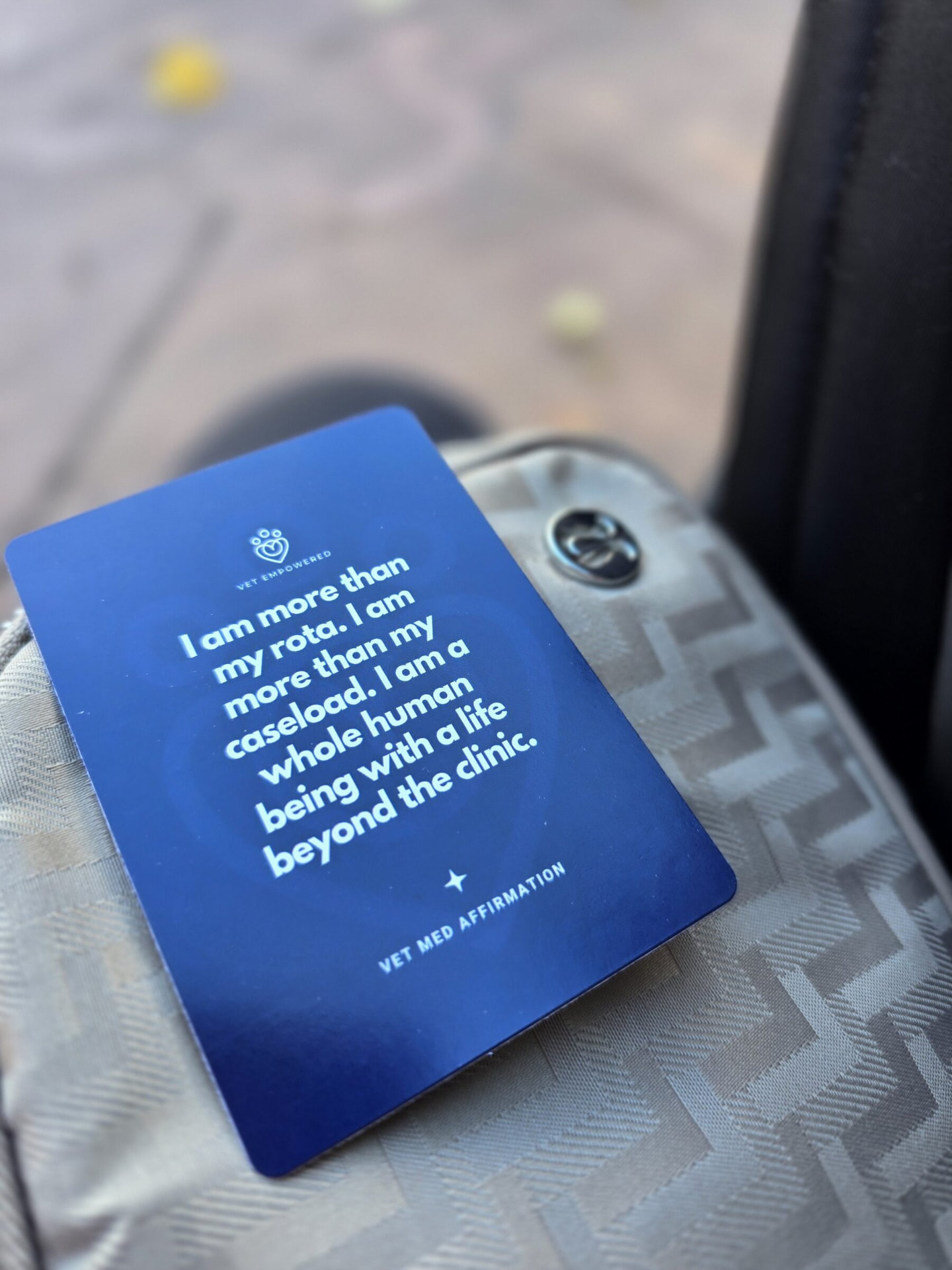 A Vet Empowered affirmation card reading I am more than my rota